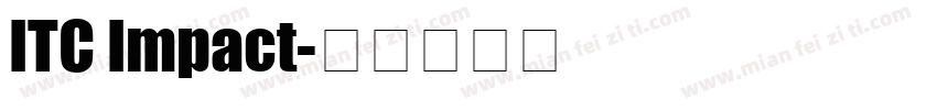 ITC Impact字体转换
